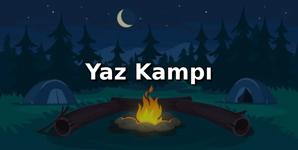 Yaz Kampı: Türkiye'de Kalabalıktan Uzak Rotalar